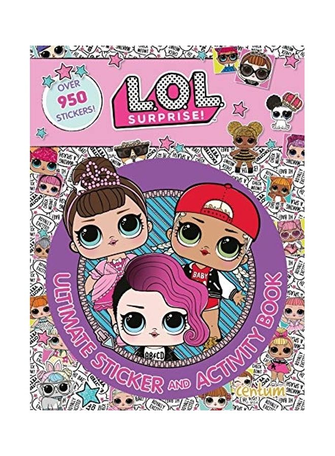 L.O.L. Surprise Ultimate Sticker and Activity Book Paperback English by Mga Entertainment Inc  - Image 1