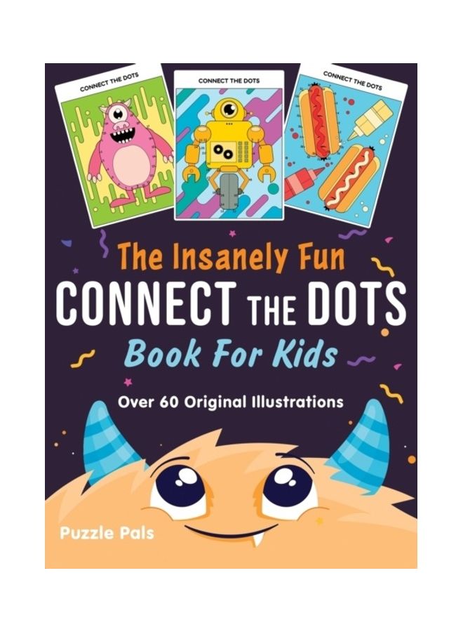 The Insanely Fun Connect The Dots Book For Kids: Over 60 Original Illustrations hardcover english  - Image 3