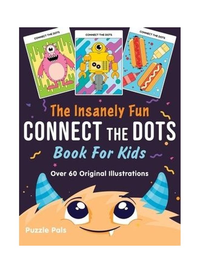 The Insanely Fun Connect The Dots Book For Kids: Over 60 Original Illustrations hardcover english  - Image 2