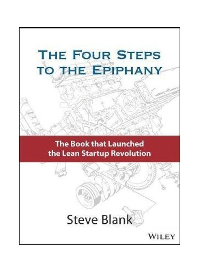 The Four Steps to the Epiphany: Successful Strategies for Products That Win hardcover english  - Image 2