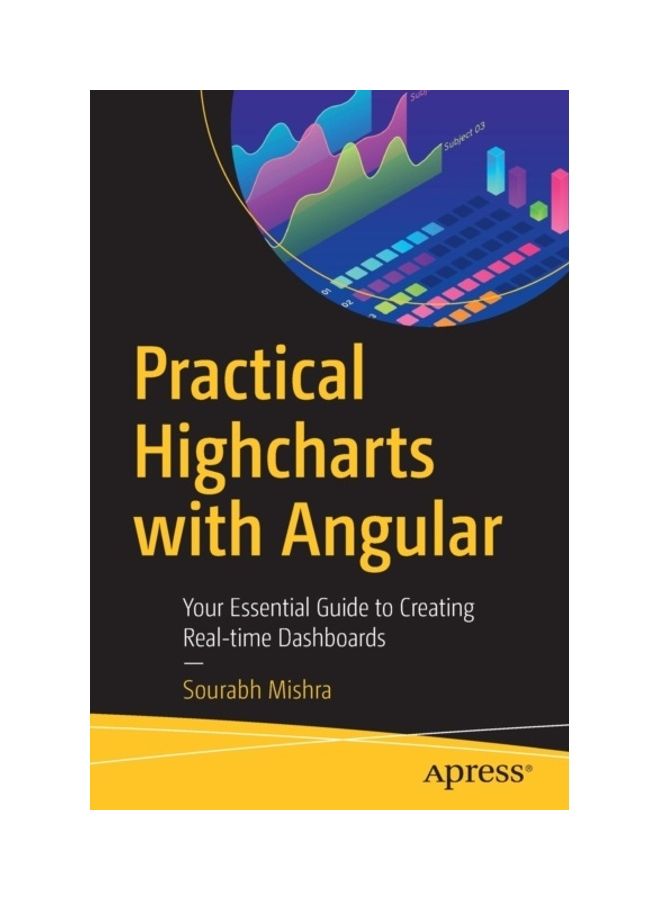 null - Practical Highcharts with Angular: Your Essential Guide to Creating Real-Time Dashboards paperback english - Image 1