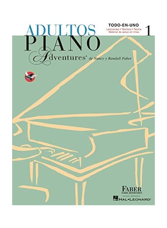 Adultos Piano Adventures Libro 1: Spanish Edition Adult Piano Adventures Course Book 1 Paperback English by Nancy Faber 