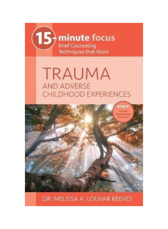 Trauma and Adverse Childhood Experiences: Brief Counseling Techniques That Work paperback english  - Image 2