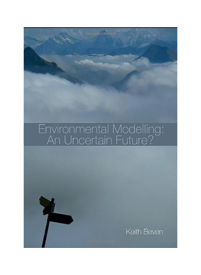 Environmental Modelling: An Uncertain Future? Paperback English by Keith Beven - 2008 