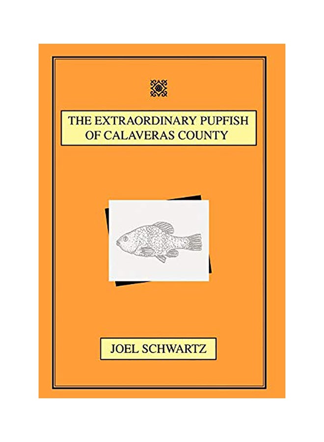 The Extraordinary Pupfish Of Calaveras County hardcover english - 2008