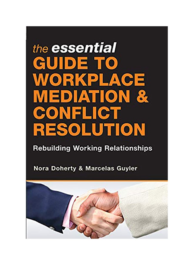null - The Essential Guide To Workplace Mediation & Conflict Resolution: Rebuilding Working Relationships paperback english - 2008 - Image 1