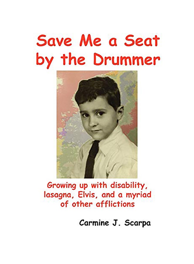 Save Me A Seat By The Drummer paperback english - 2008 