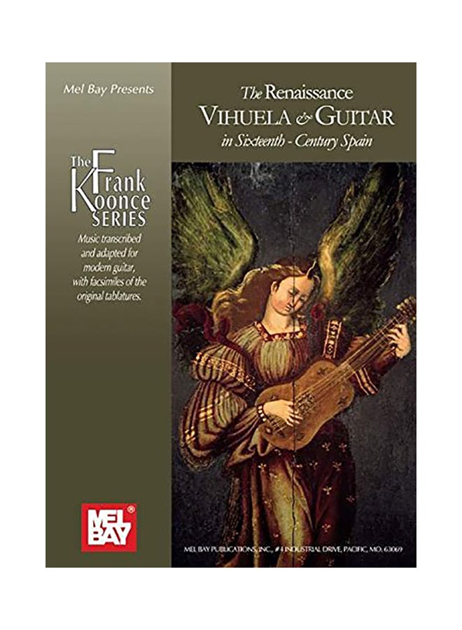 The Renaissance Vihuela & Guitar in Sixteenth-Century Spain paperback english - 2008
