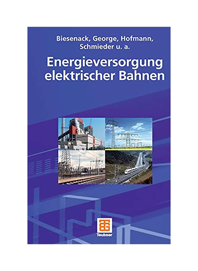 Energieversorgung Elektrischer Bahnen hardcover english - 2006 