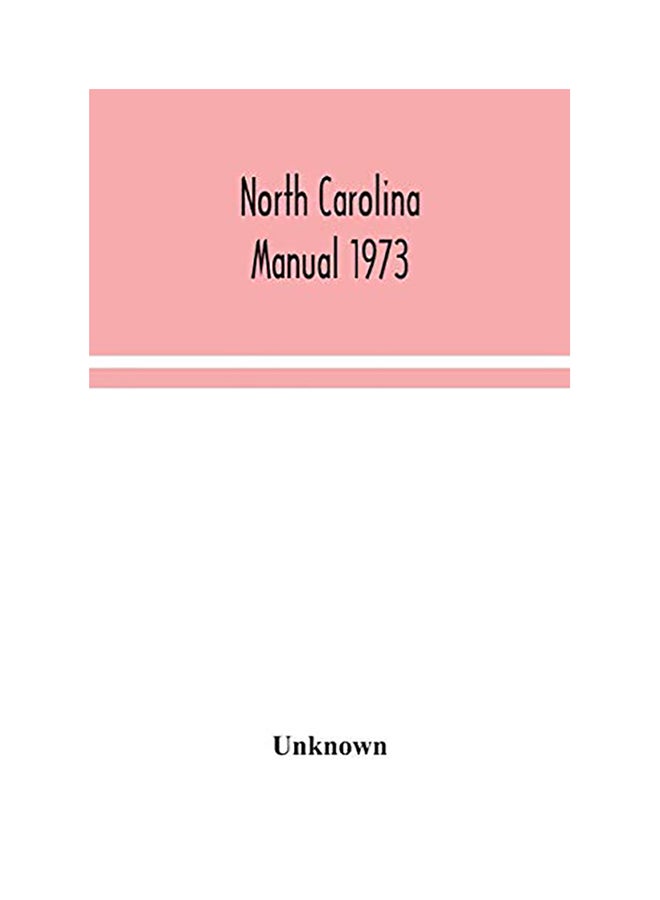 North Carolina Manual 1973 paperback english - 2020