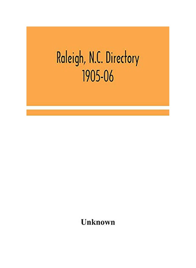 Raleigh, N.C. Directory 1905-06 paperback english - 2020
