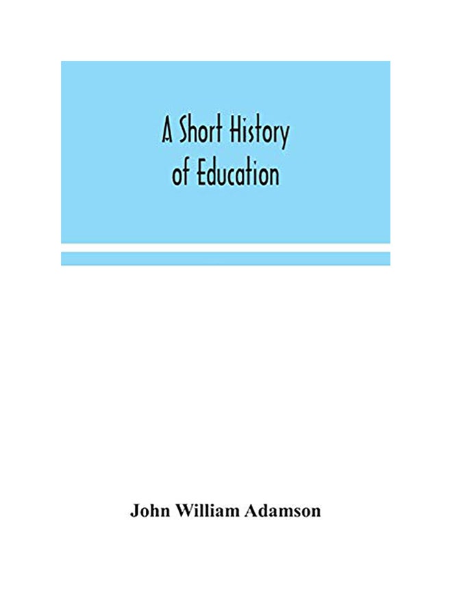 A Short History Of Education paperback english - 2020 