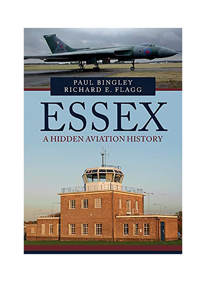 Essex: A Hidden Aviation History paperback english - 2020 