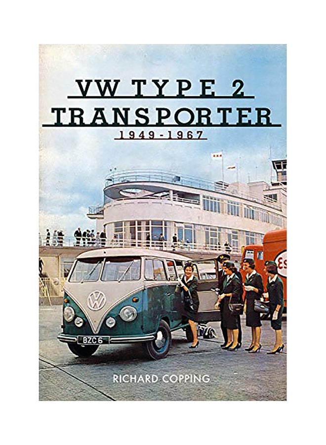 Vw Type 2 Transporter: 1949-1967 paperback english - 2020