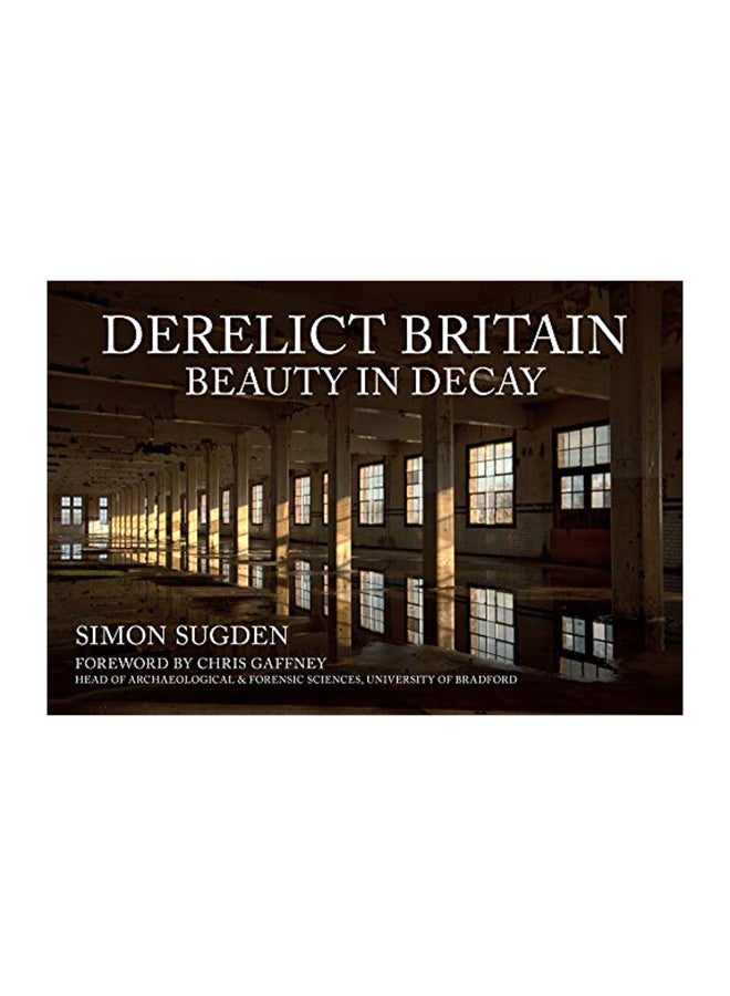 Derelict Britain Paperback English by Simon Sugden - 38545 