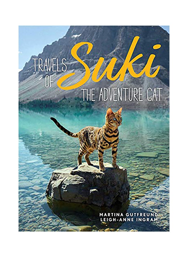 Travels Of Suki The Adventure Cat Hardcover English by Martina Gutfreund - 38545 