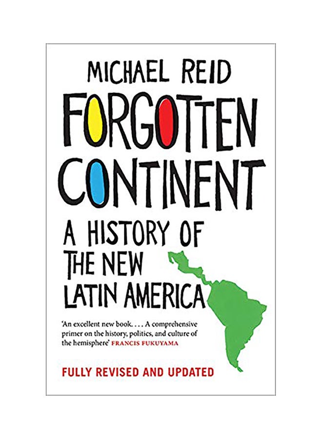 Forgotten Continent: A History Of The New Latin America paperback english - 2017 