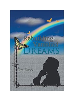 Rebuilding Vanished Dreams paperback english - 2018 