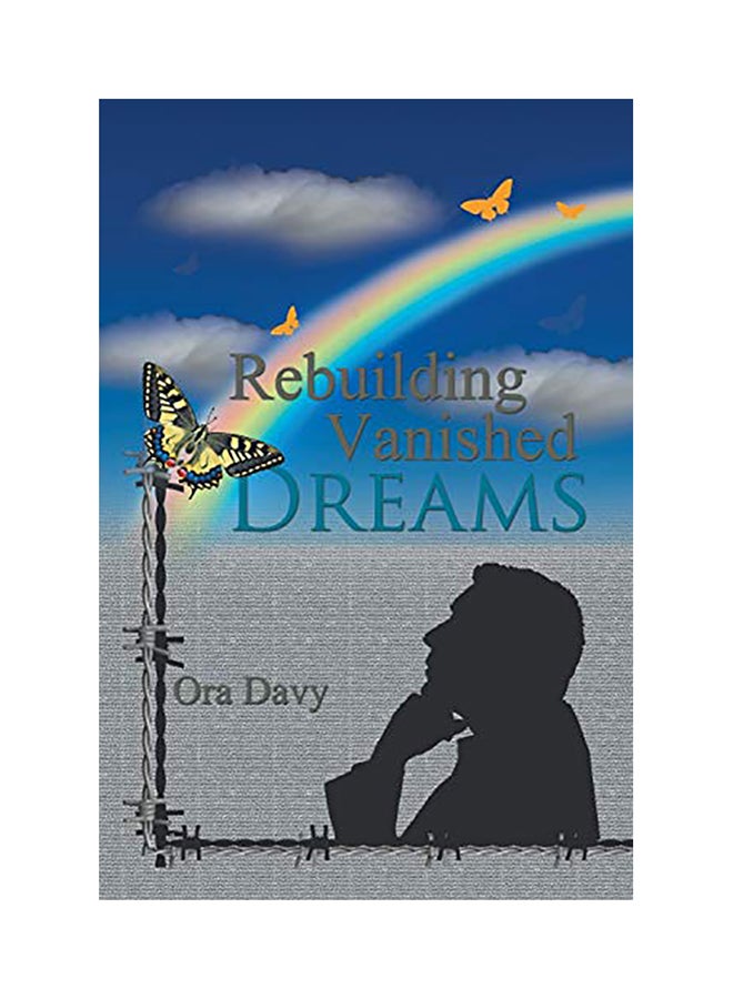 Rebuilding Vanished Dreams paperback english - 2018 