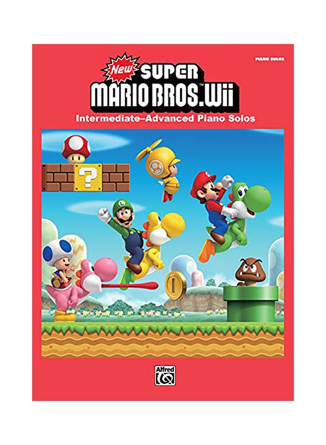 New Super Mario Bros. Wii: Intermediate / Advanced Piano Solos Paperback English by Koji Kondo - 38538 