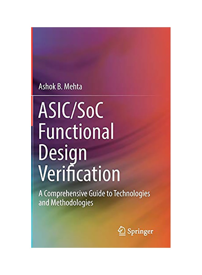null - Asic/Soc Functional Design Verification: A Comprehensive Guide to Technologies and Methodologies hardcover english - 2017 - Image 1