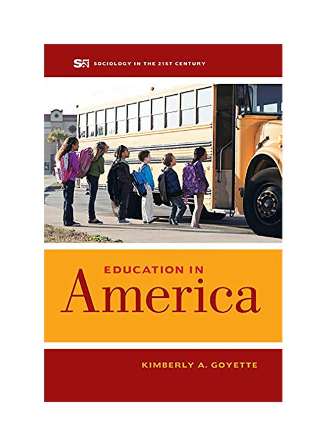 Education in America, Volume 3 Paperback English by Kimberly A. Goyette - 38542