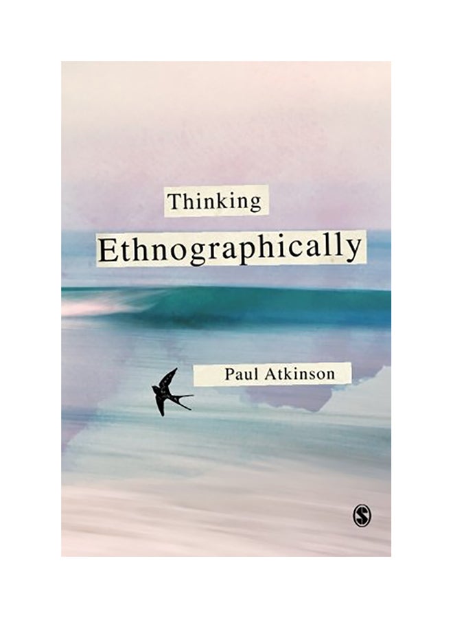 Thinking Ethnographically paperback english - 2017