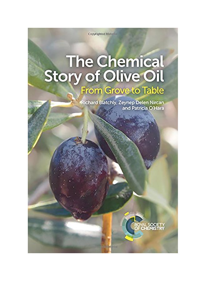 The Chemical Story of Olive Oil: From Grove to Table Paperback English by Patricia O'Hara - 38542 