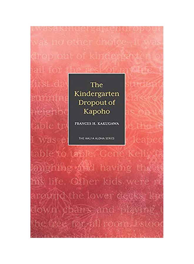 The Kindergarten Dropout of Kapoho paperback english - 2020