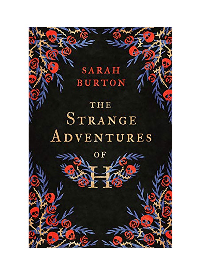 The Strange Adventures of H: The Enchanting Rags-To-Riches Story Set During the Great Plague of London Paperback English by Sarah Burton - 2020