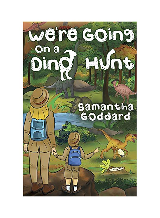 We're Going On A Dino Hunt Paperback English by Samantha Goddard - 38545