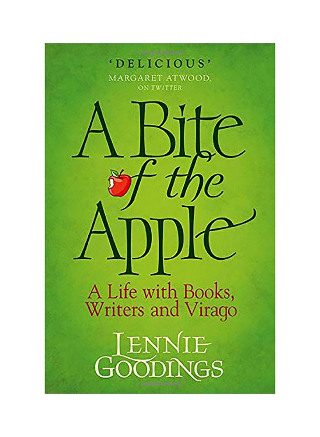 A Bite of the Apple A Life with Books, Writers and Virago Hardcover English by Lennie Goodings - 38545 