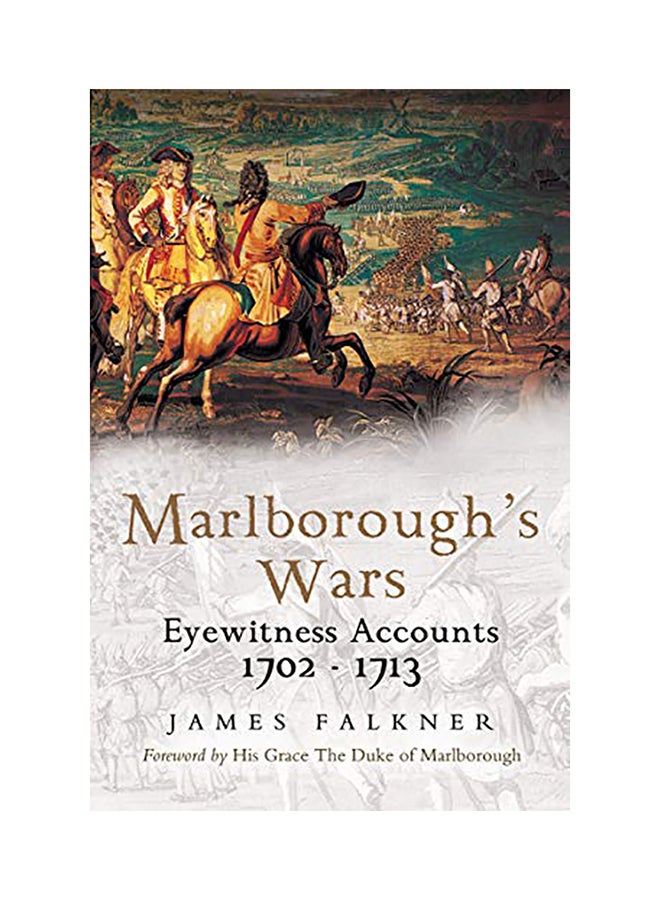 Marlborough's Wars Eyewitness Accounts, 1702-1713 paperback english - 2020 