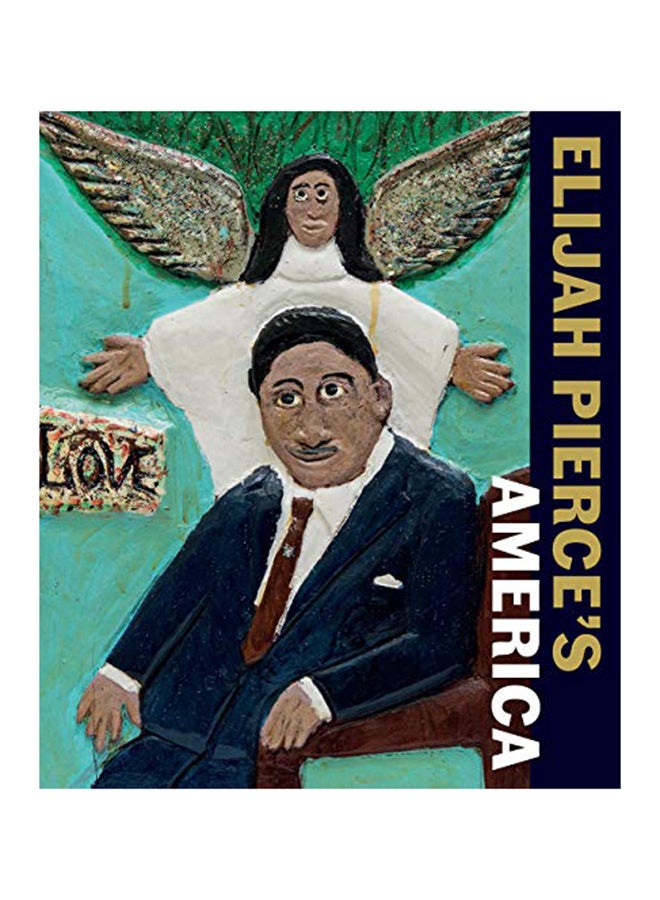 Elijah Pierce's America hardcover english - 2020 