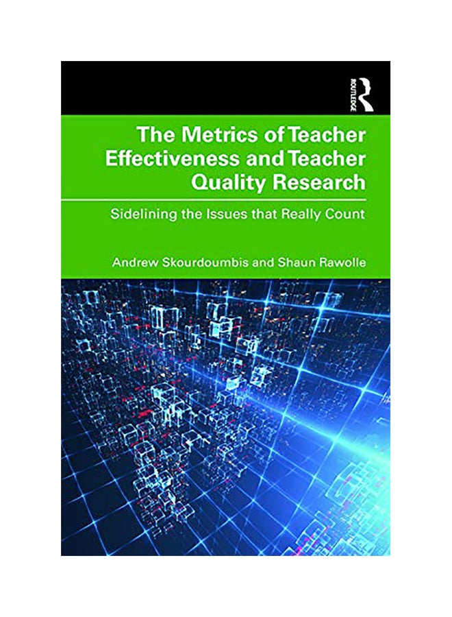 The Metrics of Teacher Effectiveness and Teacher Quality Research Paperback English by Andrew Skourdoumbis - 2020 