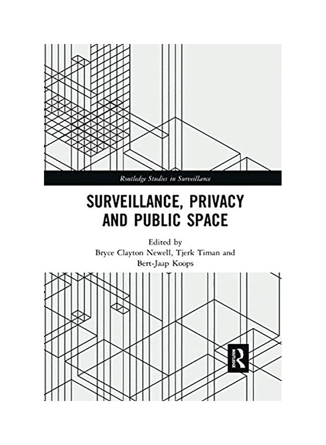 Surveillance, Privacy and Public Space paperback english - 2020