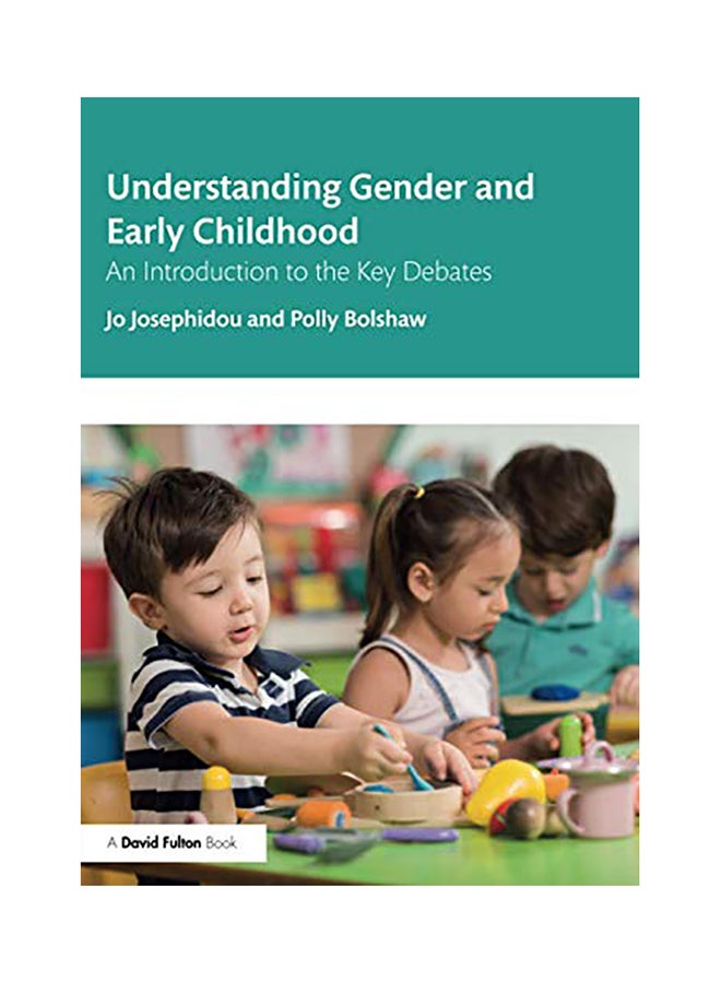 Understanding Gender and Early Childhood An Introduction to the Key Debates paperback english - 2020