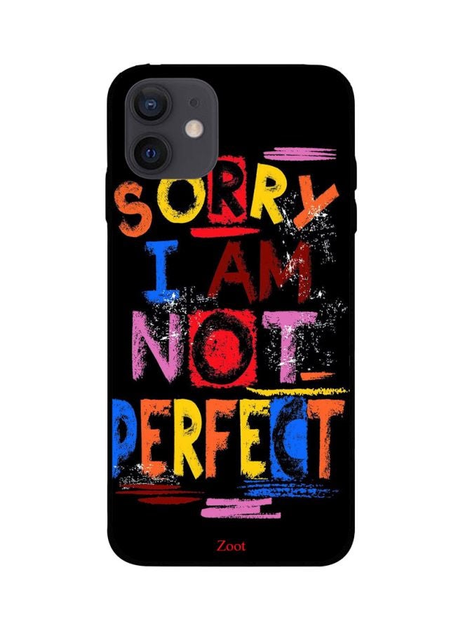 Zoot Sorry I Am Not Perfect Printed Case Cover -for Apple iPhone 12 Black/Red/Yellow Black/Red/Yellow - Image 1