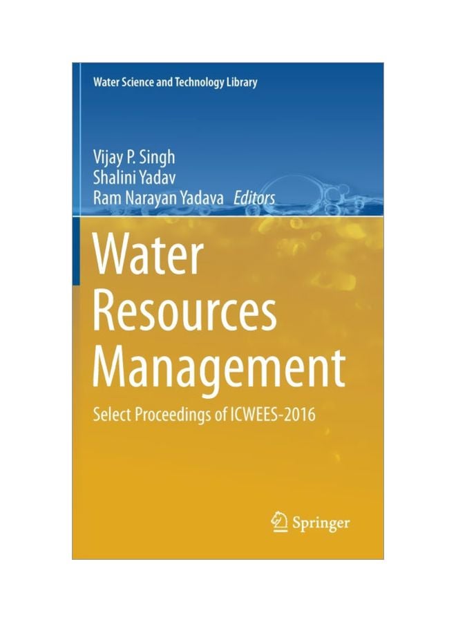 Water Resources Management : Select Proceedings Of ICWEES-2016 hardcover english - 18 Jan 2018 