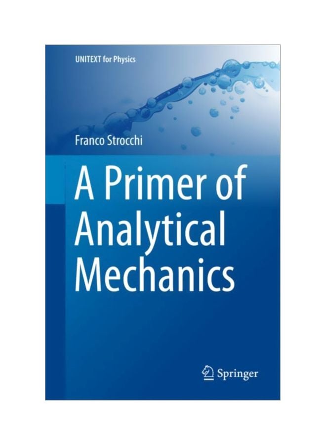 A Primer Of Analytical Mechanics Hardcover English by Franco Strocchi - 12 Apr 2018 