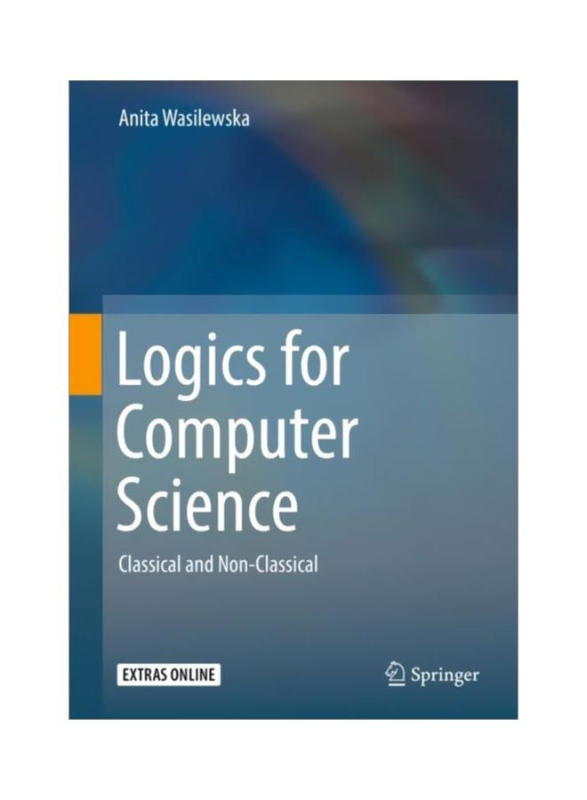 Logics For Computer Science: Classical And Non-Classical hardcover english - 13 Nov 2018 
