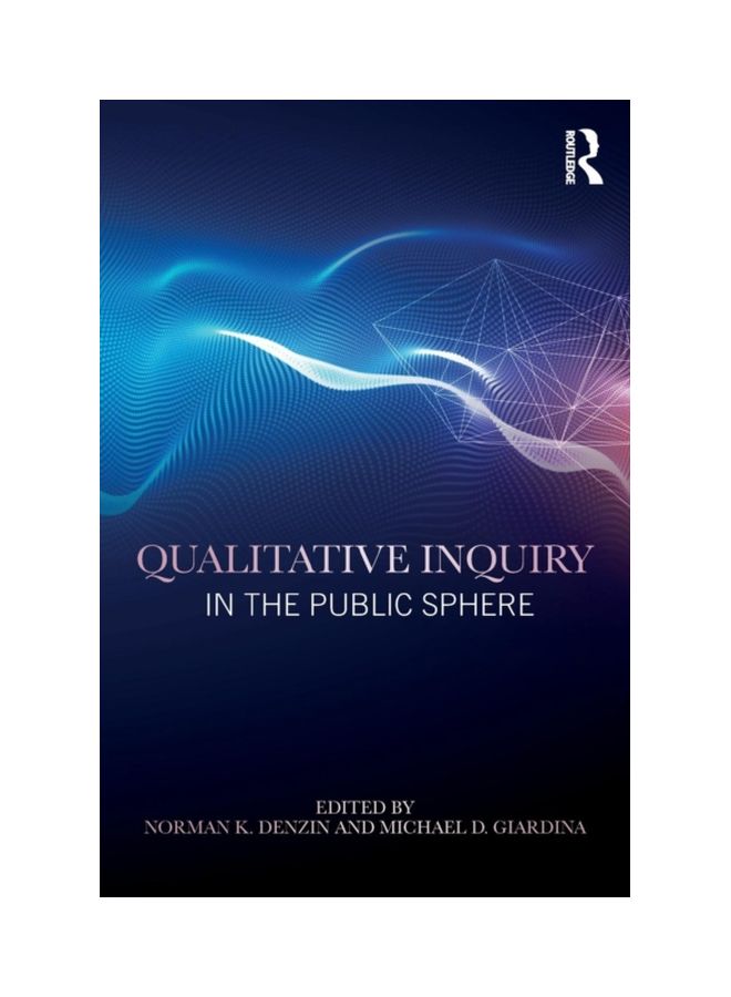 Qualitative Inquiry In The Public Sphere paperback english - 21 Apr 2018 