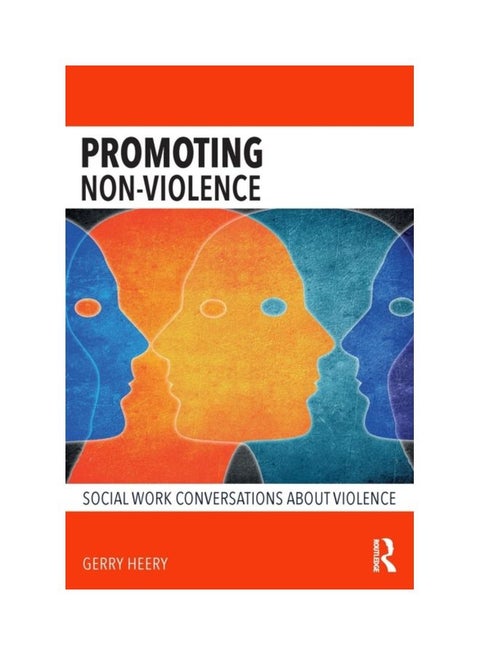 Promoting Non-Violence: Social Work Conversations About Violence paperback english - 6 Nov 2018