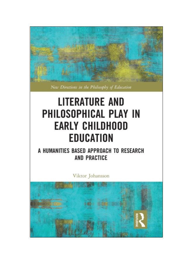 Literature And Philosophical Play In Early Childhood Education hardcover english - 08 Jan 2019 