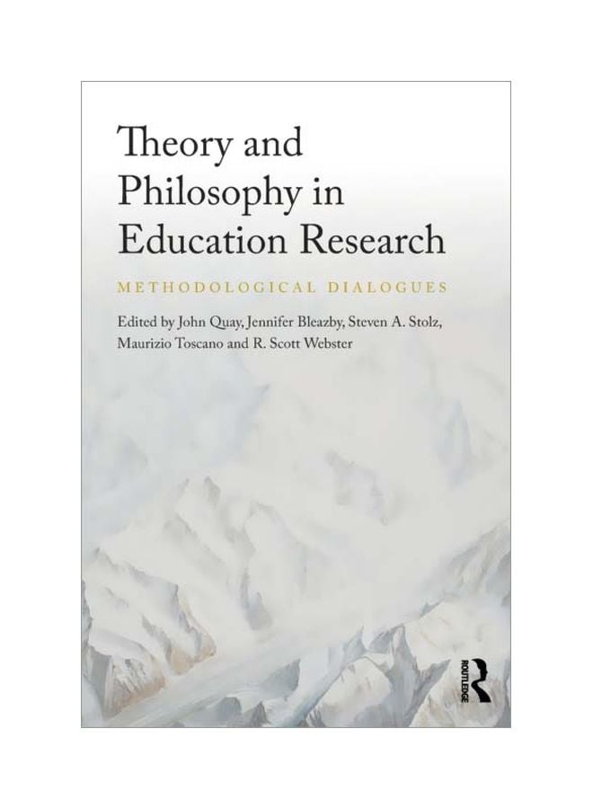 Theory And Philosophy In Education Research: Methodological Dialogues Paperback English - 12 Mar 2018