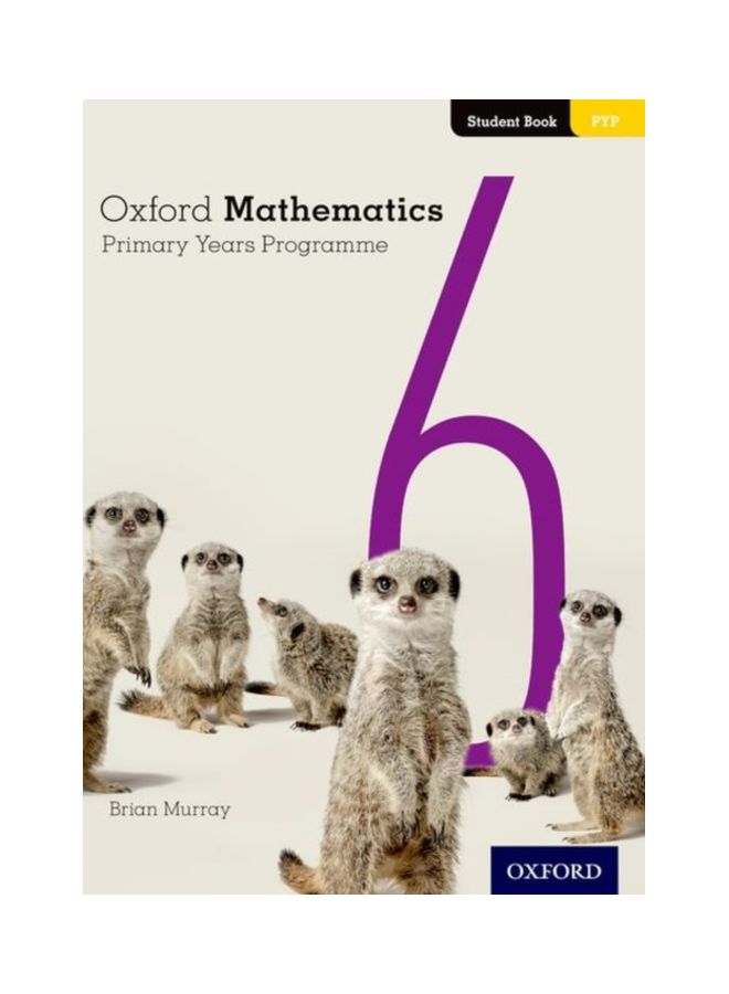 Oxford Mathematics: Primary Years Programme Student Book 6 paperback english - 18 Dec 2018
