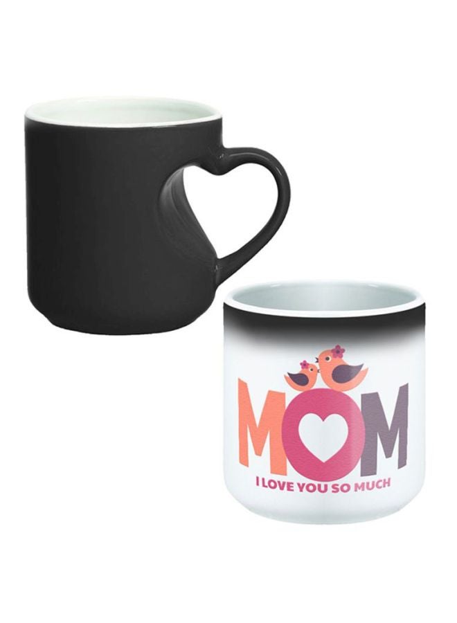Decalac I Love You So Much Mom Printed Magic Coffee Mug White/Pink/Orange