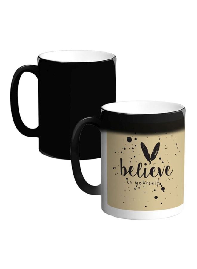 Decalac Believe In Yourself Printed Magic Coffee Mug White/Beige/Black