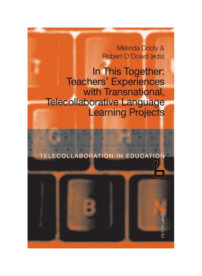 In This Together: Teachers' Experiences With Transnational, Telecollaborative Language Learning Projects paperback english - 1 Jul 2018
