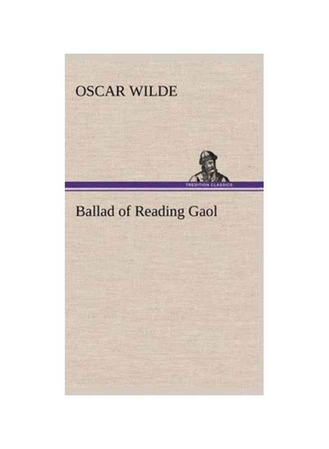 Ballad Of Reading Gaol hardcover english - 15 Jan 2013 